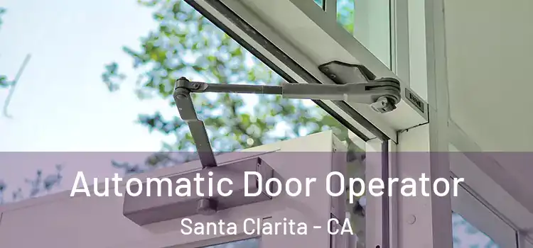  Automatic Door Operator Santa Clarita - CA