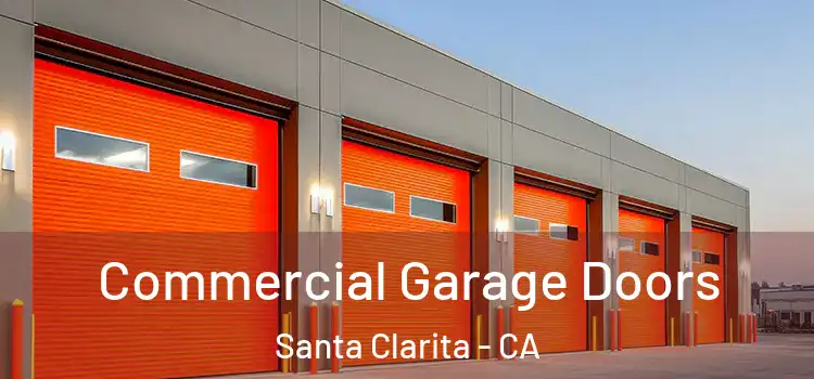  Commercial Garage Doors Santa Clarita - CA