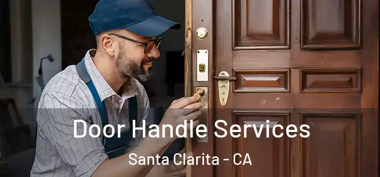  Door Handle Services Santa Clarita - CA