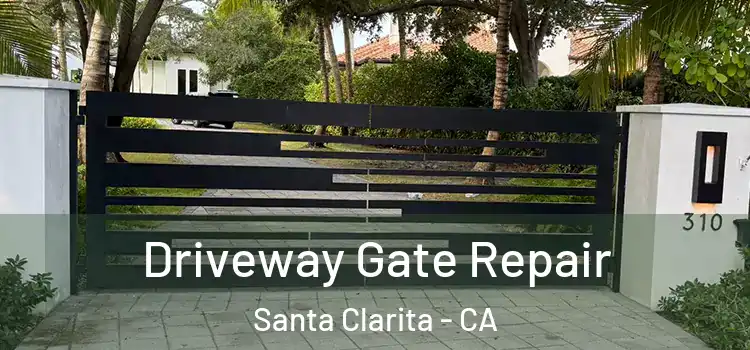  Driveway Gate Repair Santa Clarita - CA