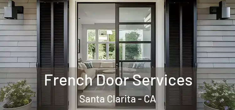  French Door Services Santa Clarita - CA