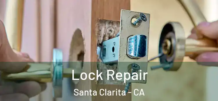  Lock Repair Santa Clarita - CA