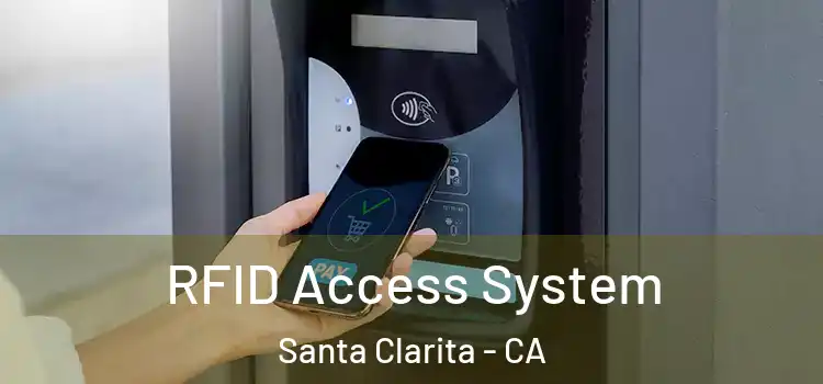  RFID Access System Santa Clarita - CA